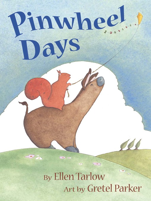 Title details for Pinwheel Days by Ellen Tarlow - Available